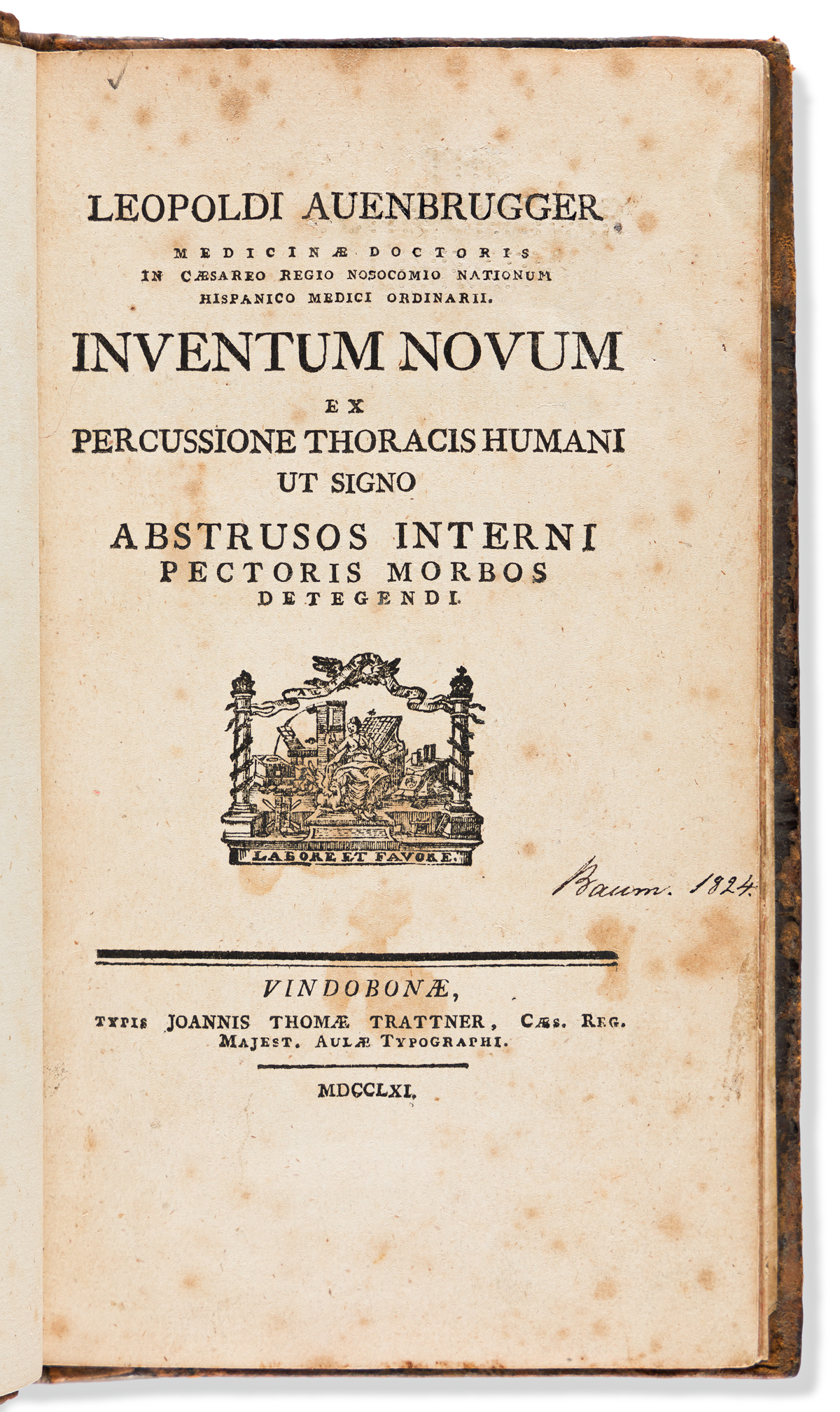 Auenbrugger, Leopold (1722-1809) Inventum novum ex percussione thoracis humani ut signo Abstrusos Interni Pectoris Morbos Detegendi.